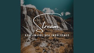 Streamside Spa Indulgence
