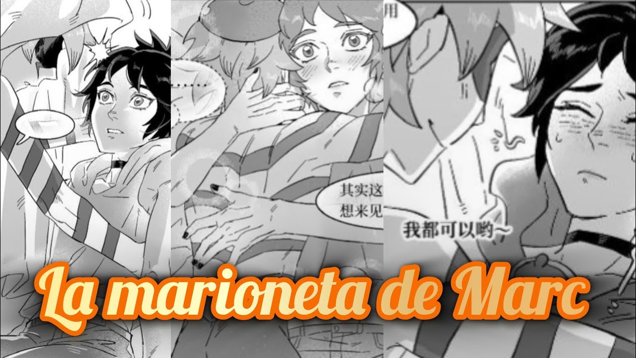 💞😈🍃La marioneta de Marc(🥰todos los capítulos en un vídeo🥰 )💞🍃😈(Marc x demoilustrador)