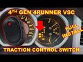 4th Gen 4Runner Traction Control Delete Switch Installation - Toggle Mod VSC Off 2003-2009