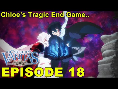 Episode 18 Impressions:The Case Study of Vanitas (Vanitas no Karte)