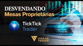ANALISANDO MESA PROPRIETÁRIA - TICKTICK TRADER #smc #finance #forex #apex