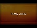 Rema Alien -official video