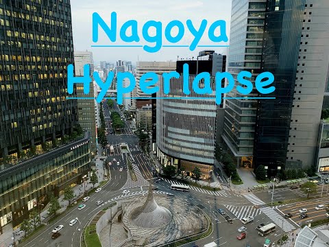 Nagoya Japan Hyperlapse|| Beautiful Nagoya city