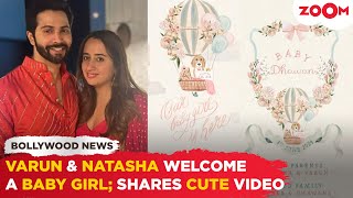 Varun Dhawan & Natasha Dalal BLESSED with a baby girl; SHARES a cute announcement video