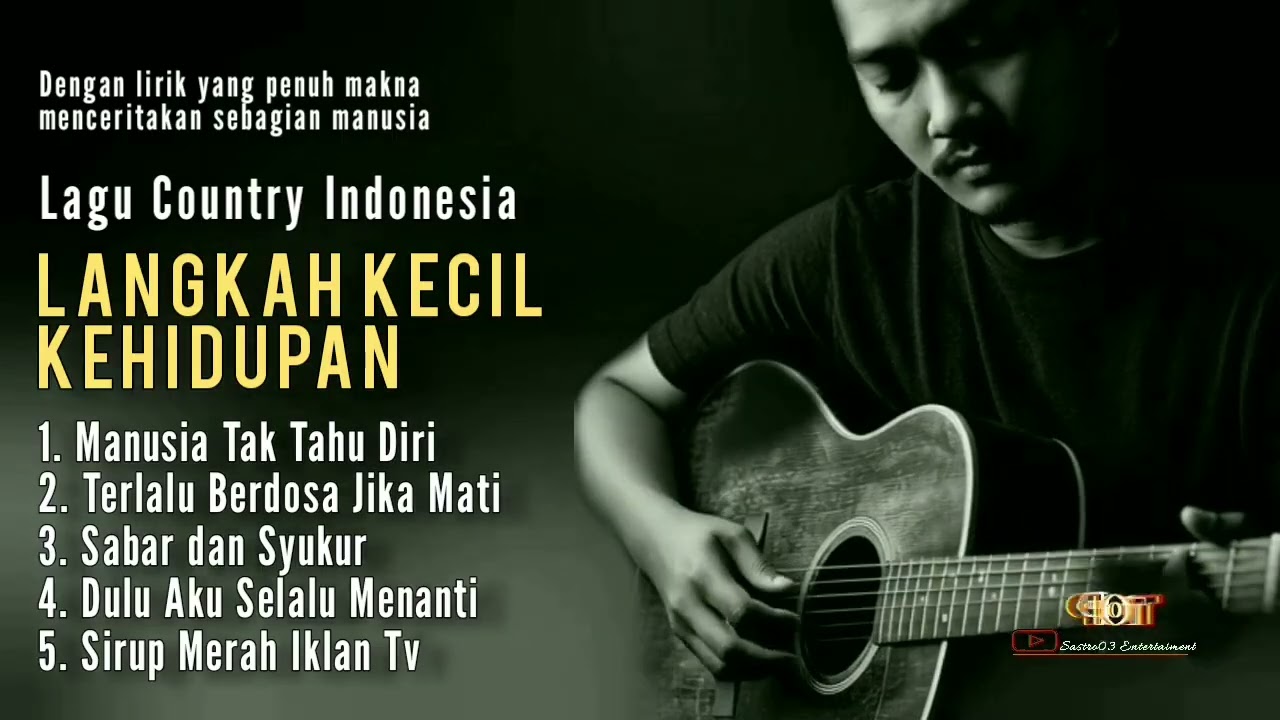 Terlalu Berdosa Jika Mati || Lagu Country Indonesia Bertema Kehidupan(@sastro03Entertainment 