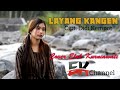 LAYANG KANGEN (DIDI KEMPOT) COVER BY ELOK KURNIAWATI