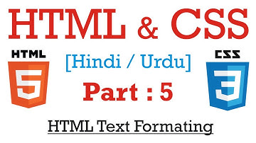 Learn HTML & CSS in Hindi - Urdu Part : 5 - Text formatting italic , bold , small , delete