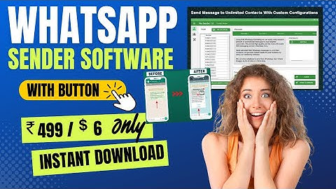 Bulk WhatsApp Sender Software | Button Message | Group Sender - download now