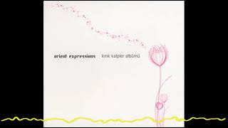 Orient Expressions – Derde Düştüm (Kırık Kalpler Albümü/Record Of Broken Hearts - 2008)