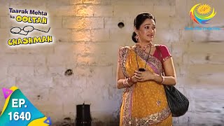 Taarak Mehta Ka Ooltah Chashmah - Episode 1640 - Full Episode