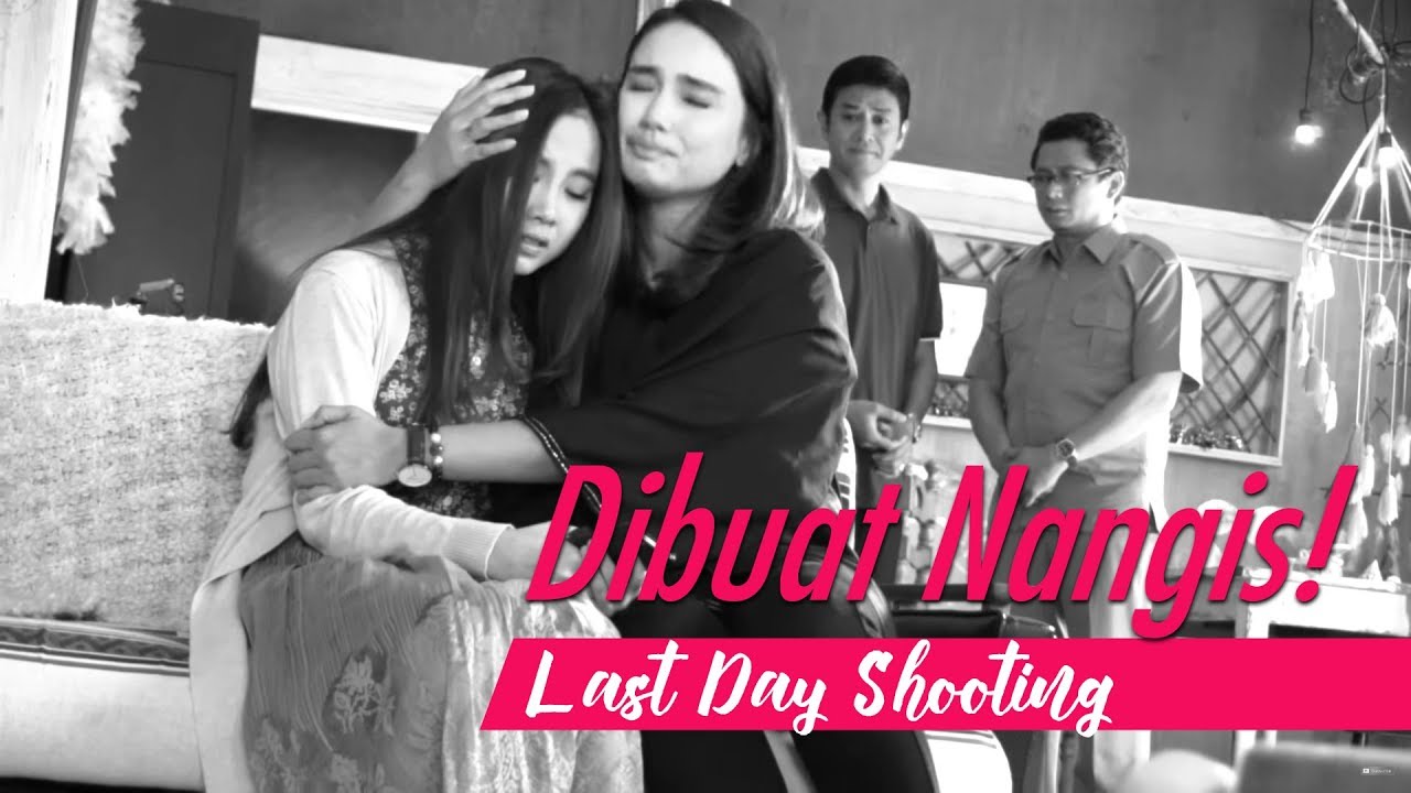 Dibuat Nangis Sampai Tumpah Semua Air Mata | Last Day Shooting "Meet Me After Sunset" (Part 1)