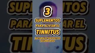 3 suplementos naturales para el tinnitus 🤫