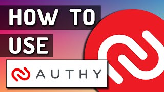 How To Use Authy on Desktop and Mobile screenshot 3