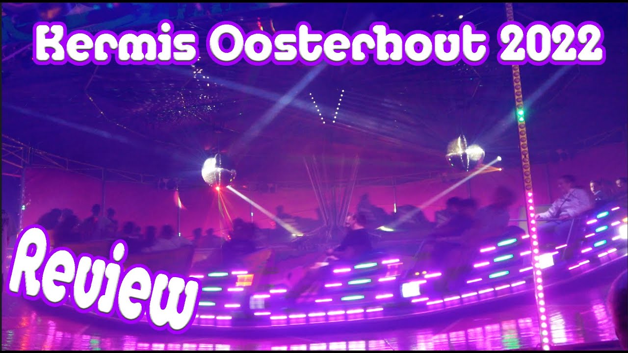 Review Kermis Oosterhout 2022