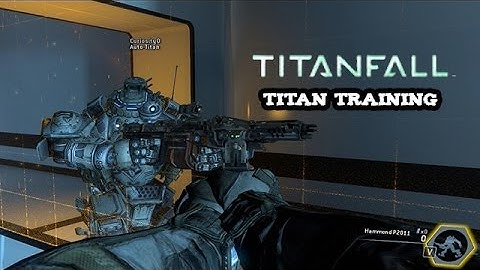 Titanfall Beta: Titan Training Tutorial HD PC Gameplay