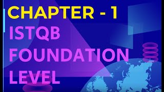 ISTQB Foundation Level Certification Chapter 1 explained for 2021 exam