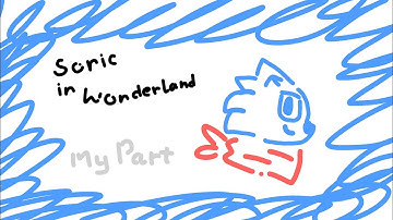 (Deco)My part in Sonic in Wonderland | Geometry Dash