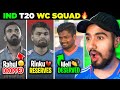 Wtf no rinku singh   sanju samson selected   ind t20 wc squad