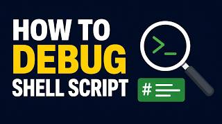 How to debug shell script (Step by Step)