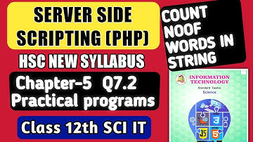 Q7.2 Practical Programs Server Side Scripting PHP code to count no of words in string class 12|#PHP