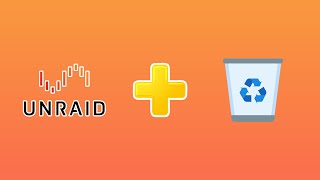 HOW TO INSTALL a Recycle Bin for UNRAID OS