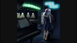 SWING HOLIC - My life as like the shade