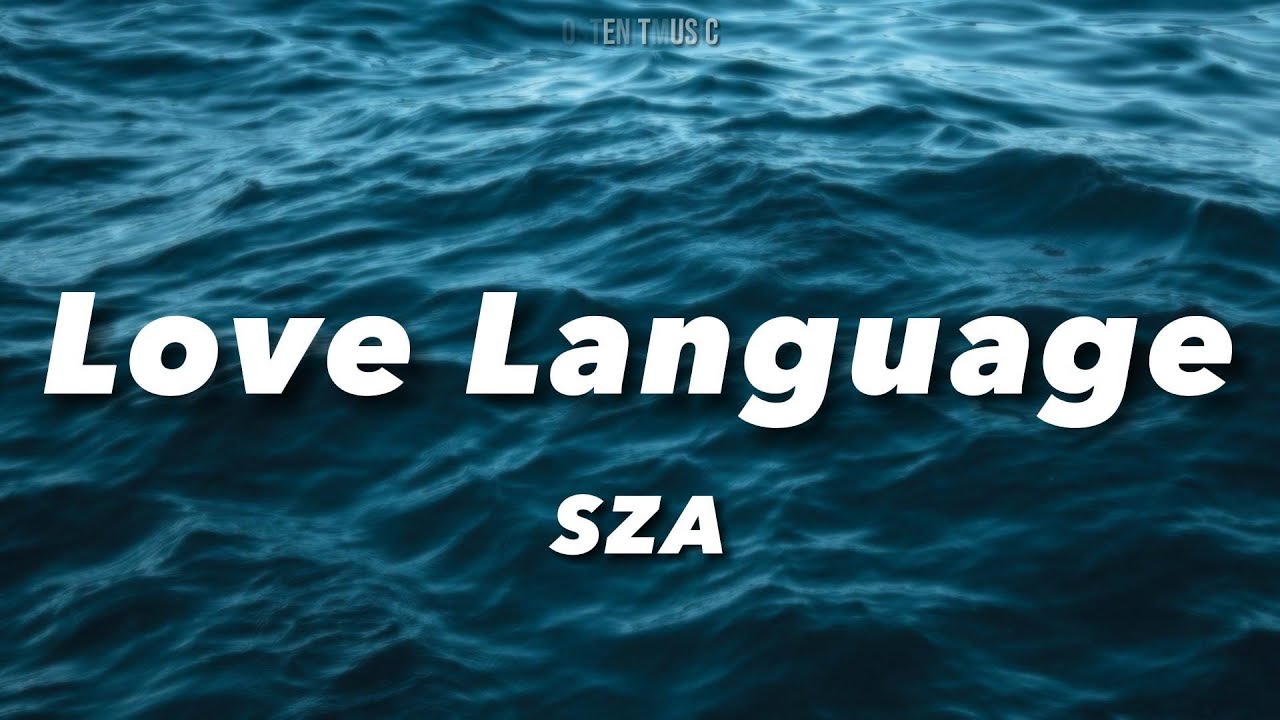 SZA Love Language Lyrics YouTube sza-love-language-lyrics-youtube