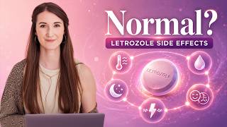 Letrozole Side Effects: What to Expect