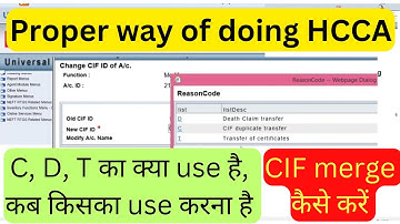 How to do HCCA | C, D & T Reason code for CIF merger