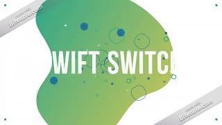 Swift Switch - TYCIC 2019