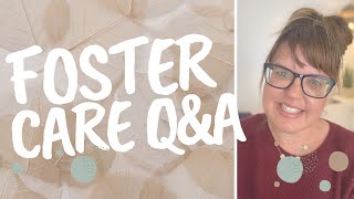 Foster Care Q&A