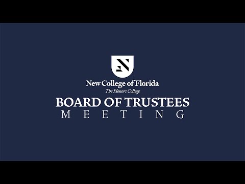 New College of Florida: Board of Trustees Meeting (08.27.25)