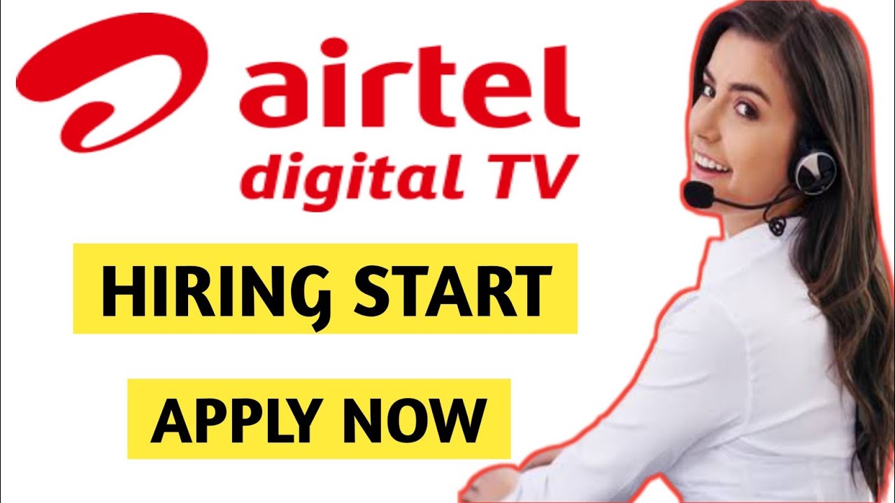 Airtel Digital TV Job Vacancy Jobs in DTH Compnay YouTube