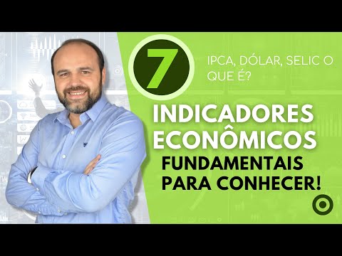 7 Indicadores econômicos