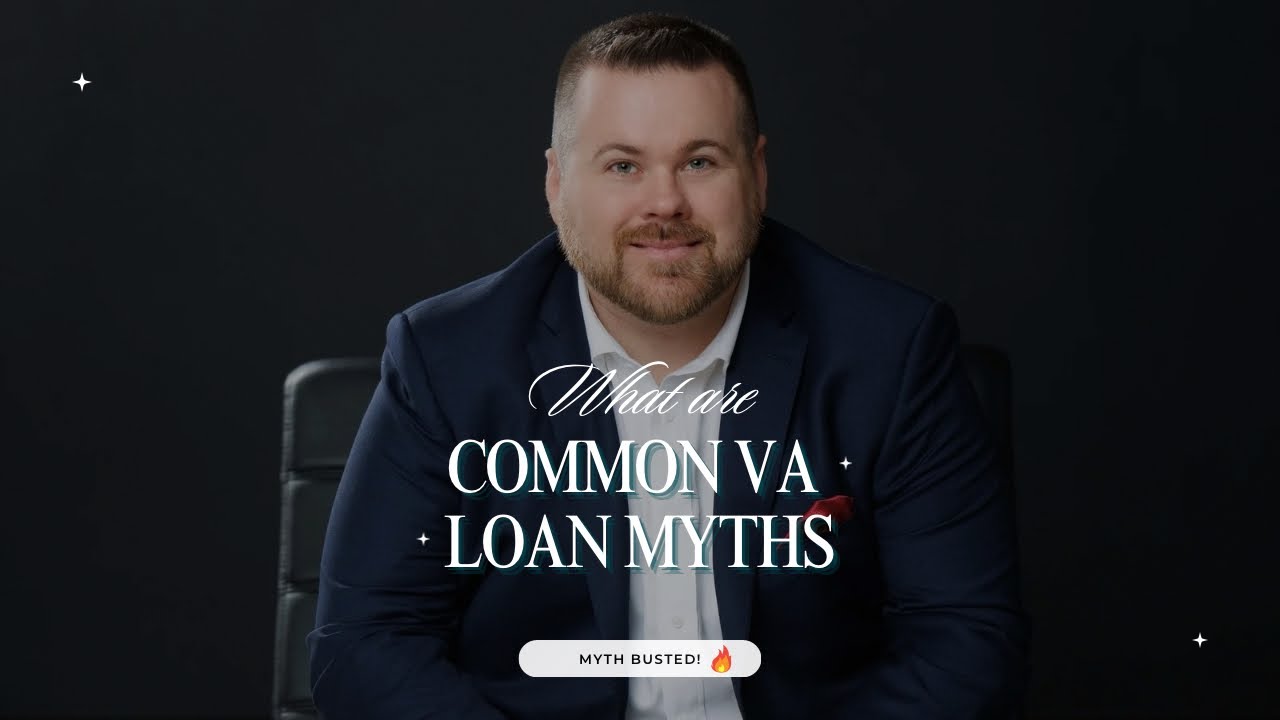Common VA Loan Myths