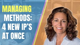 Management Methods: 4 New IP Trainee's at Once! - Melissa Bronstein
