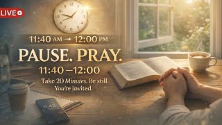 PAUSE | PRAY | OPEN YOUR HEART | DESCRIPTION FOR TODAY'S PRAYER FOCUS