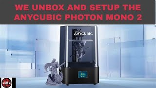 Lets Unbox and Setup the Anycubic Photon Mono 2