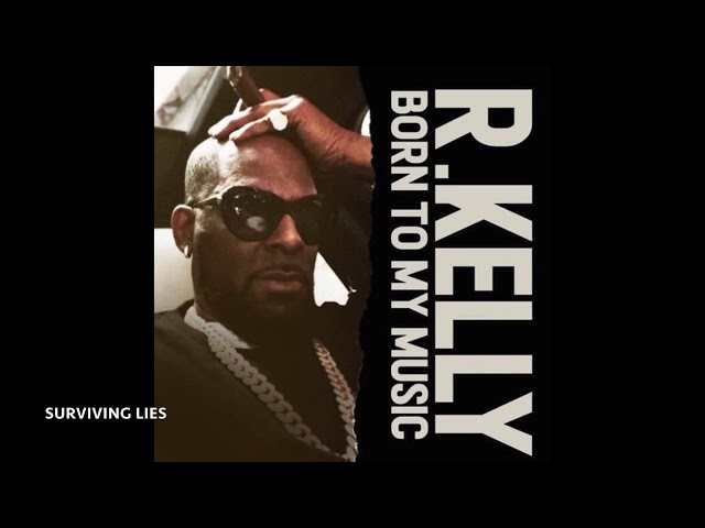 R.Kelly - Born To My Music