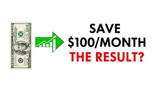 What Happens If You Save Just $100 a Month… The Answer Is Shocking
