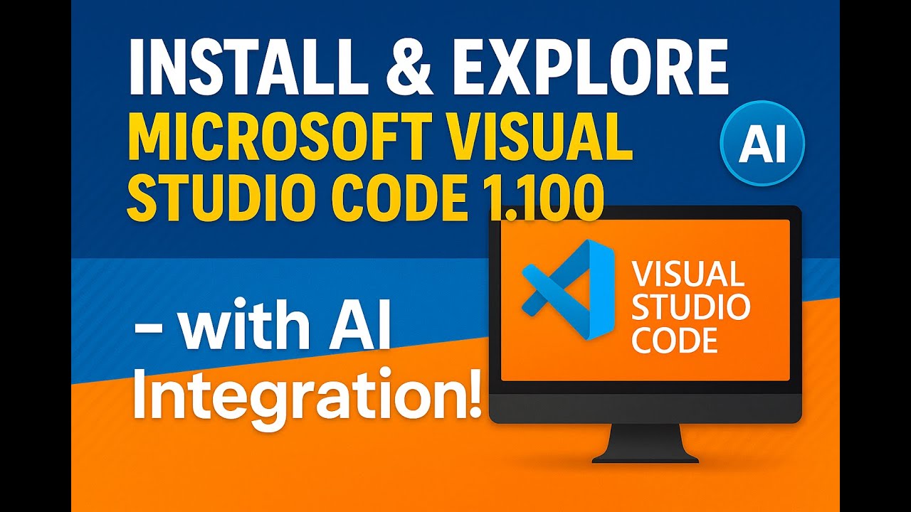 🚀 Install & Explore Microsoft Visual Studio Code 1.100 with AI ...