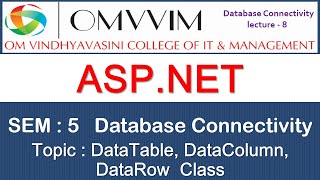 BCA sem-5 | ASP.NET | Database | DataTable, DataColumn, DataRow | Omvvim College Morbi