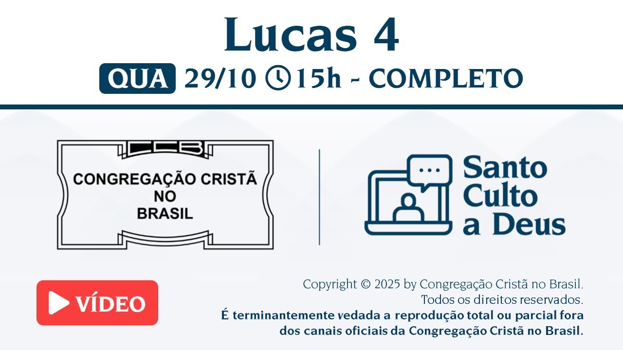 Santo Culto a Deus (Vídeo) – QUA - 29/10/2025 