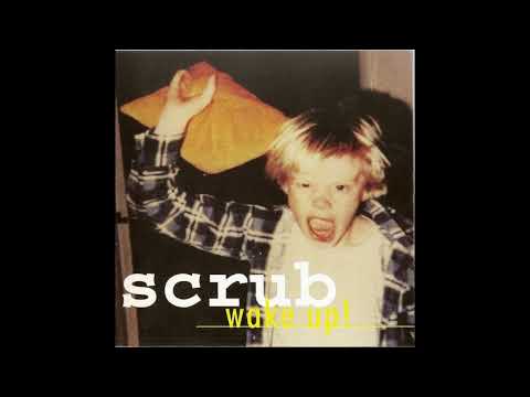 Scrub — scrub - kiss this(bonus)