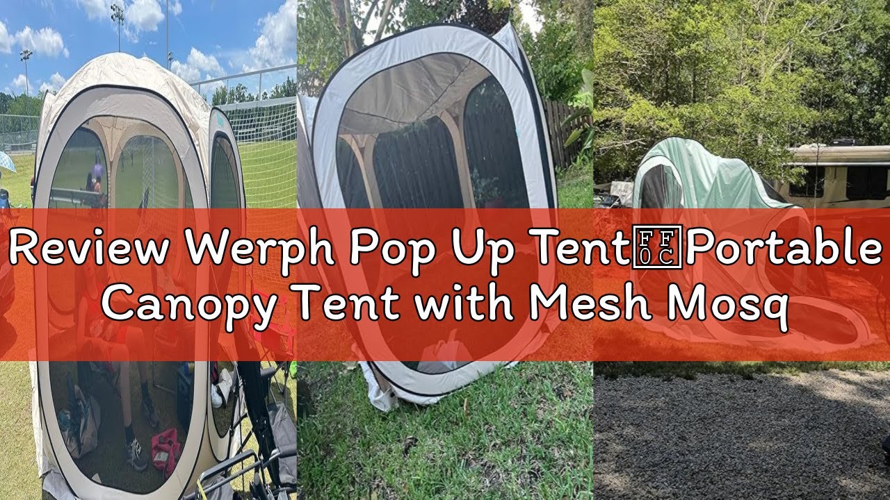 Review Werph Pop Up Tent，Portable Canopy Tent with Mesh Mosquito Net, Screen House Room Canopy Shade