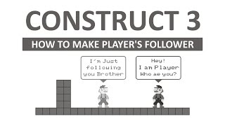 How to Make player's follower in Construct 3 screenshot 4