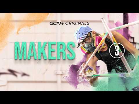 Makers: Frame Builders – Episode 3