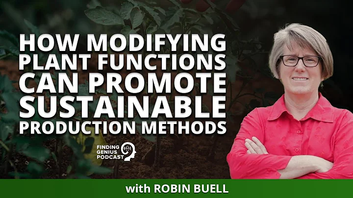 How Modifying Plant Functions Can Promote Sustaina...
