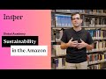 Sustainability In The Amazon Global Academy Insper Sustainability In The Amazon Global Academy Insper