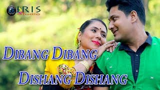 DIBANG DIBANG New assamese Video song by RAJKUMARI SINGH